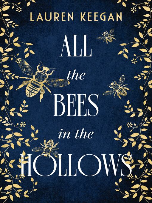 Title details for All the Bees in the Hallows by Lauren Keegan - Available